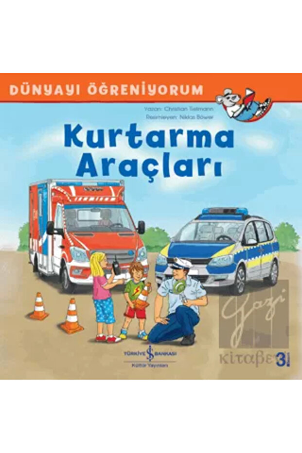 Rescue Vehicles - Dünyayı Öğreniyorum