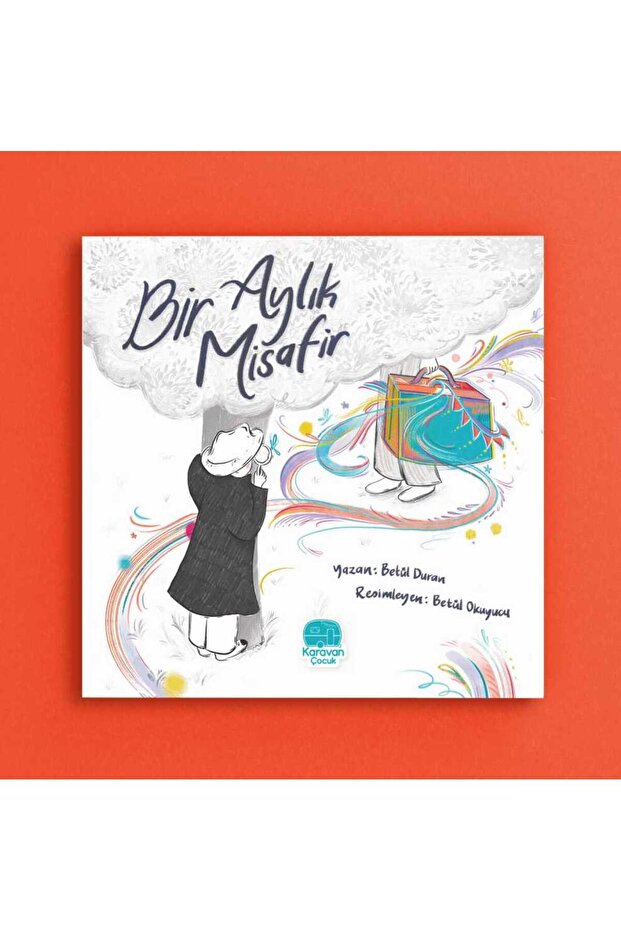 Bir Aylık Misafir / / Betül Duran