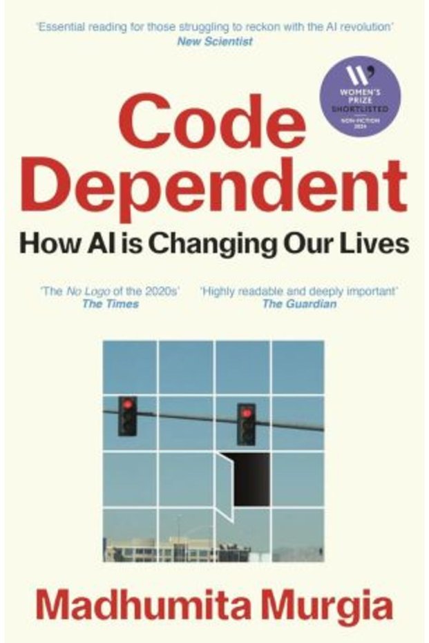 Code Dependent: How AI Is Changing Our Lives