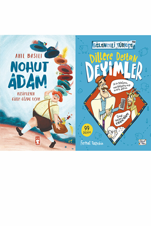 Nohut Adam (Anıl Basılı) ve Dillere Destan Deyimler (Ferhat Taştekin)