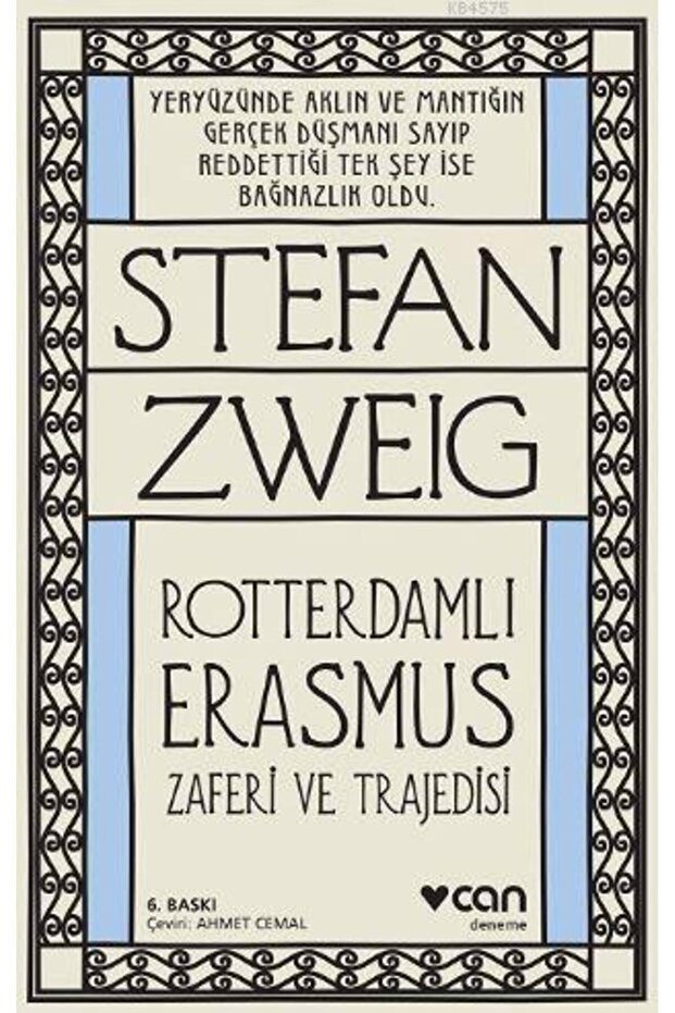 Rotterdamlı Erasmus; Zaferi Ve Trajedisi