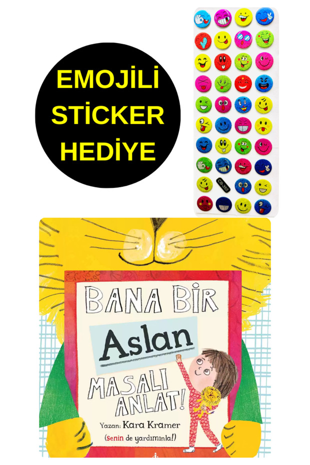 Emoji Sticker Gift - Preschool Illustrated Books - BANA BİR ASLAN MASALI ANLAT !