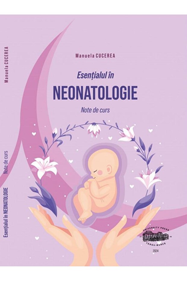 Essentials in neonatology. Lecture notes, Manuela - 1