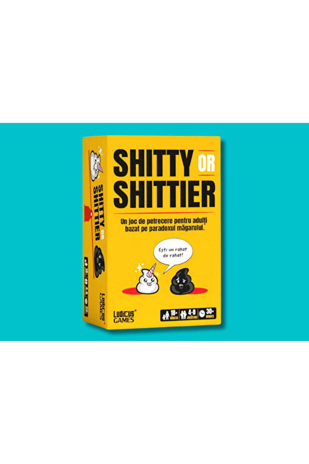 Shitty or Shittier - 2