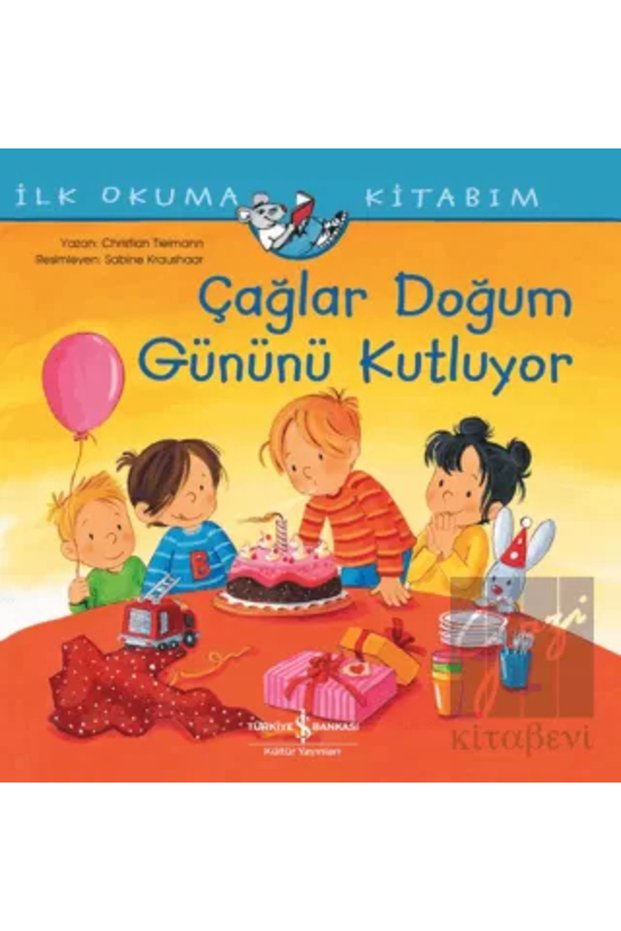Çağlar Celebrates Birthday - İlk Okuma Kitabım İş Bankası Kültür Yayınları (with Protective Bag)