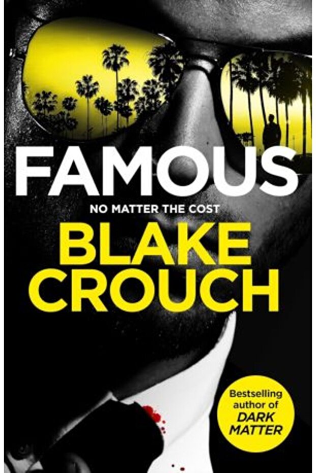 Famous - Blake Crouch (Paperback) - 1