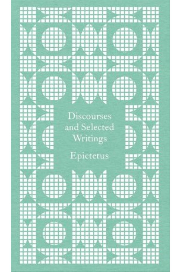 Discourses and Selected Writings: Epictetus