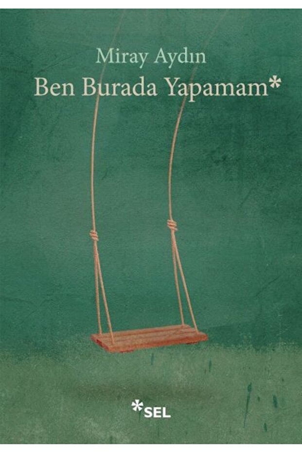 Ben Burada Yapamam