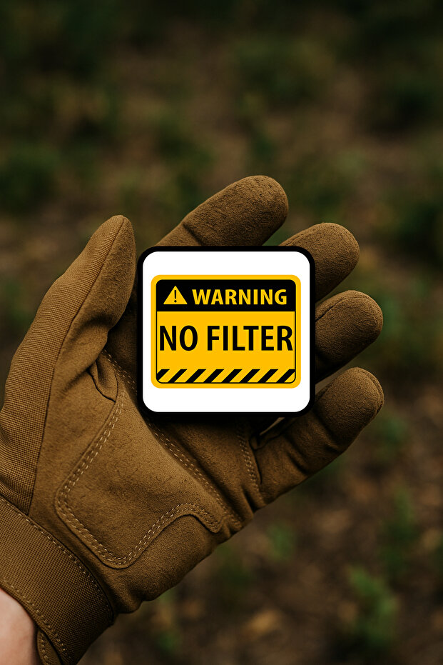 ملصق تحذير مضحك مكتوب عليه: 'لا يوجد فلتر' / شارة / شعار - 1
