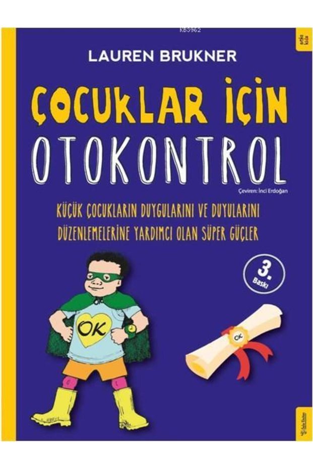 Self-Control for Children; Helping Young Children Regulate Their Feelings and Emotions
