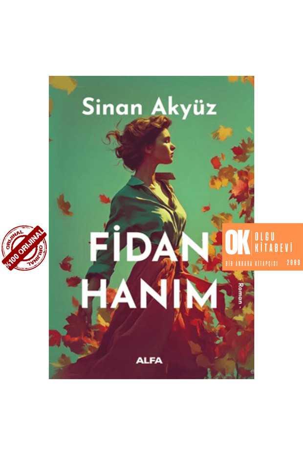 Fidan Hanım - Sinan Akyüz ( ORJİNALKİTAP-ÜCRETSİZKARGO)