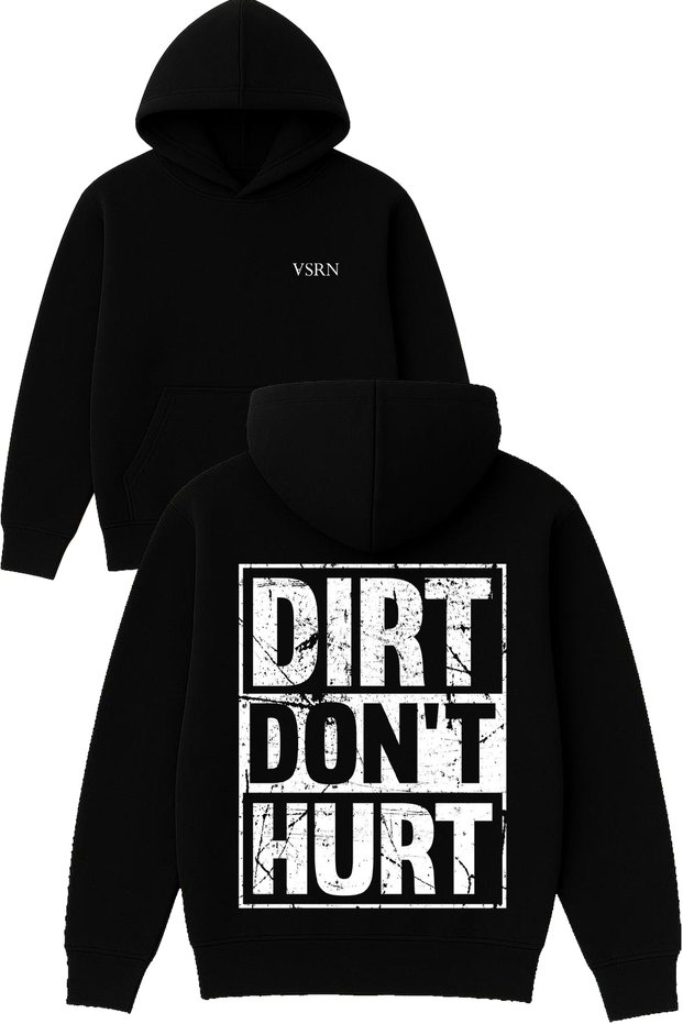 Dirt Dont Hurt Design Printed Oversized Black Hooded Sweatshirt