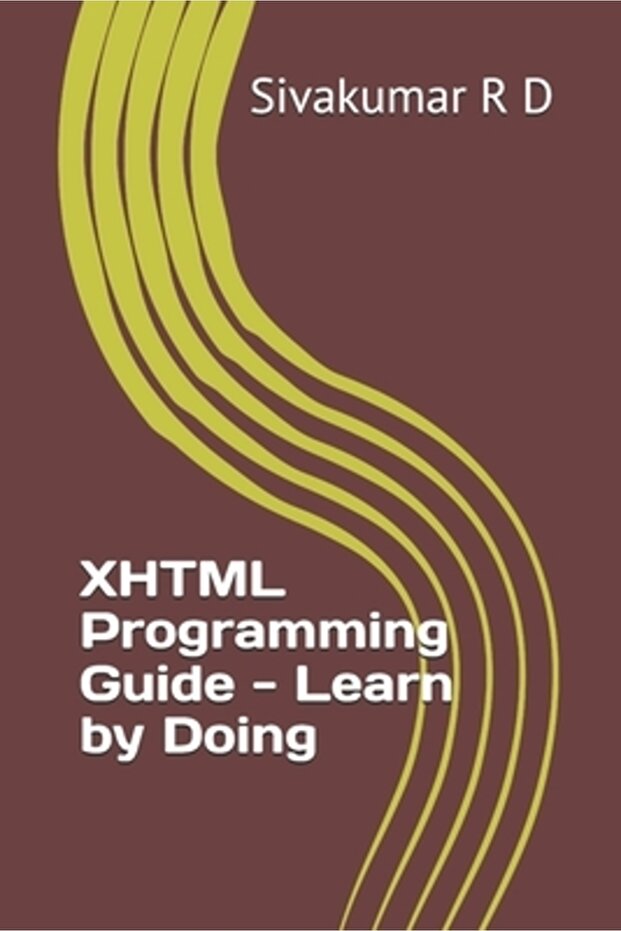 XHTML Programming Guide - Learn by Doing - 1