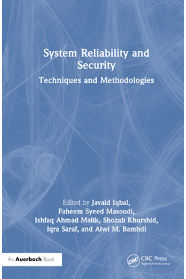 System Reliability and Security: Techniques and Methodologies - 1
