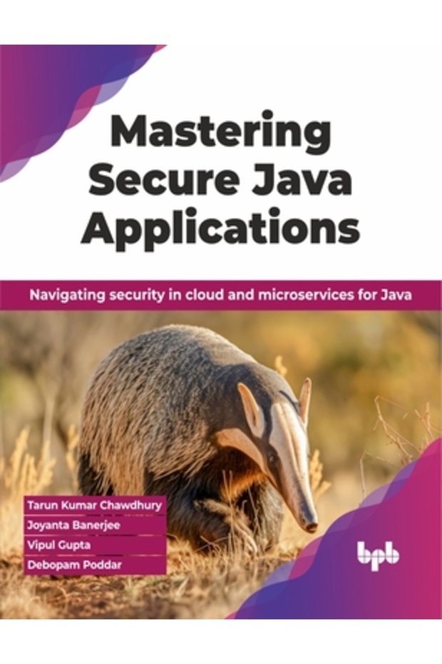 Mastering Secure Java Applications: Navigating security in cloud and microservices for Java (English - 1