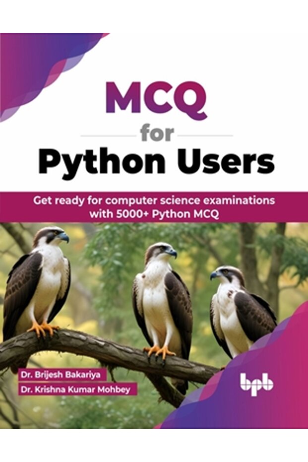MCQ for Python Users: Get ready for computer science examinations with 5000+ Python MCQ (English Edi - 1