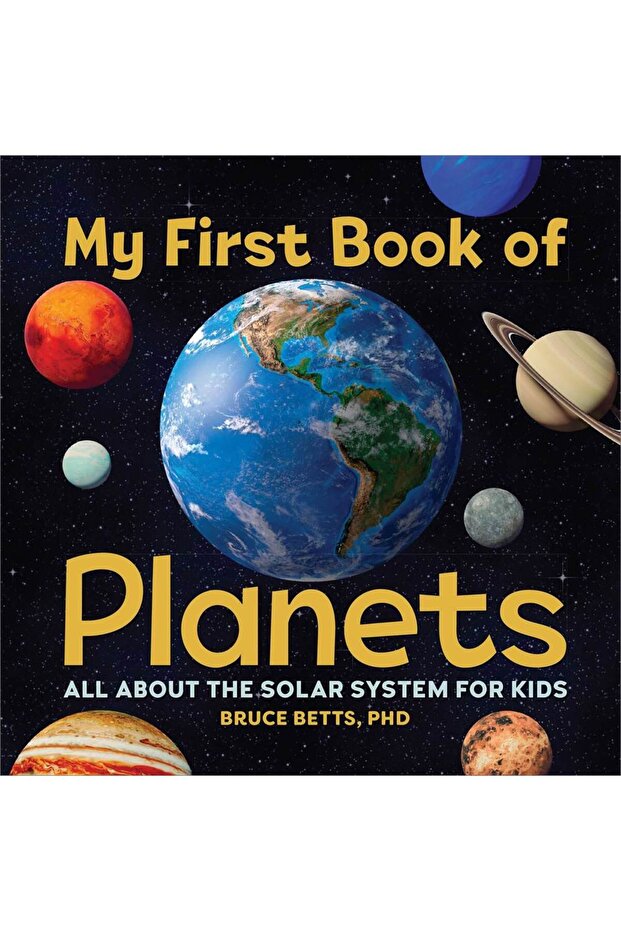 My First Book Of Planets: All About The Solar System For Kids-