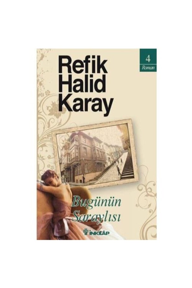 Bugünün Saraylısı İnkılap - 1