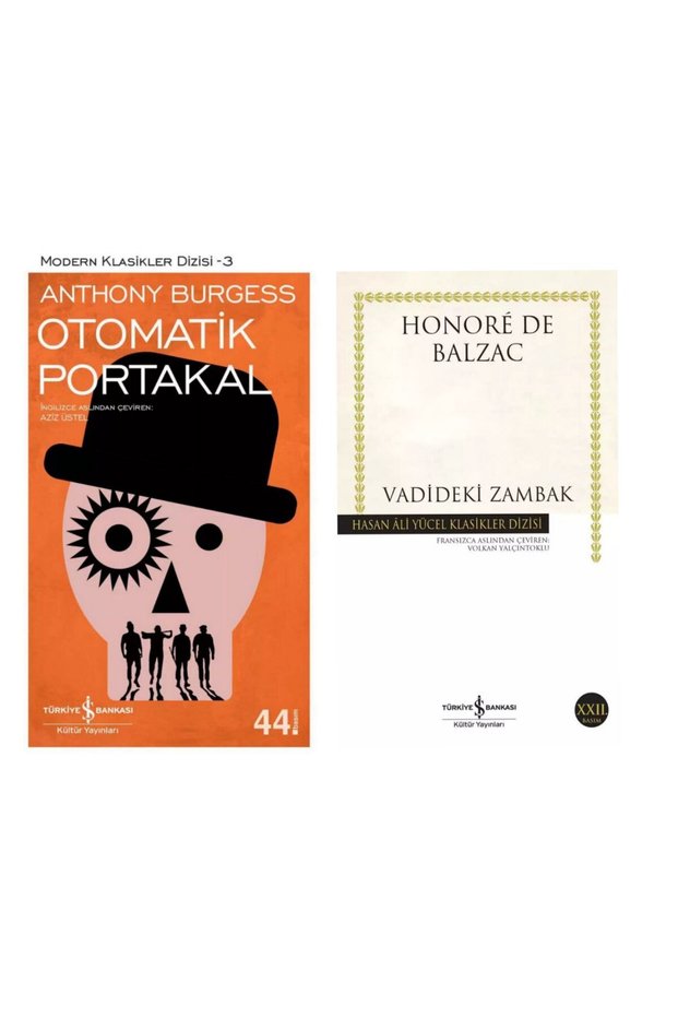Otomatik Portakal Anthony Burgess - Vadideki Zambak Honore de Balzac