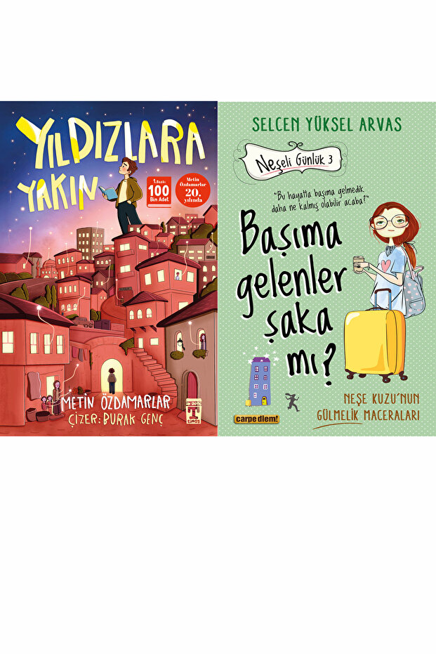 Yıldızlara Yakın (Metin Özdamarlar) and Başıma Gelenler Şaka mı? (Selcen Yüksel Arvas)
