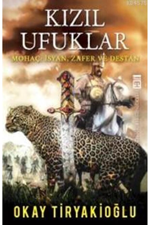 Kızıl Ufuklar; Mohaç: İsyan Zafer Ve Destan