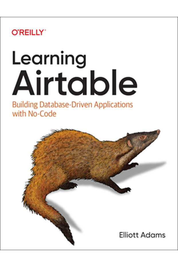 Learning Airtable: Building Database-Driven Applications with No-Code - 1