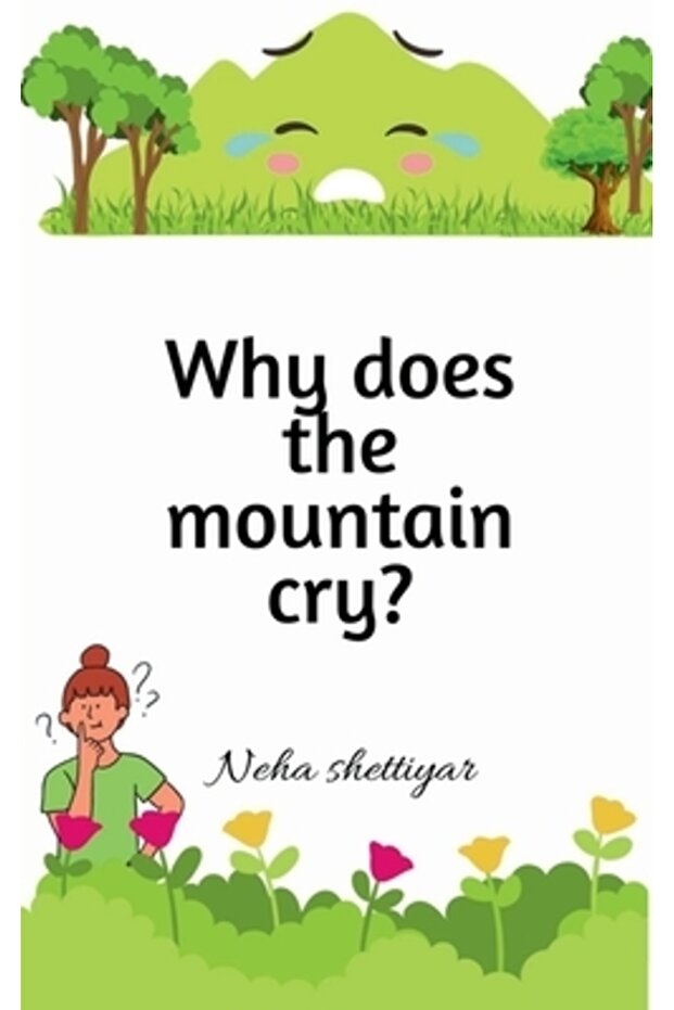 Why does the mountain cry? - 1