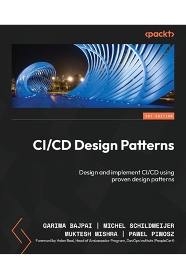 CI/CD Design Patterns: Design and implement CI/CD using proven design patterns - 1