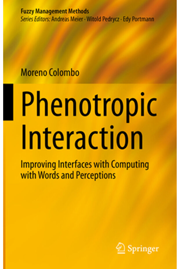 Phenotropic Interaction: Improving Interfaces with Computing with Words and Perceptions - 1