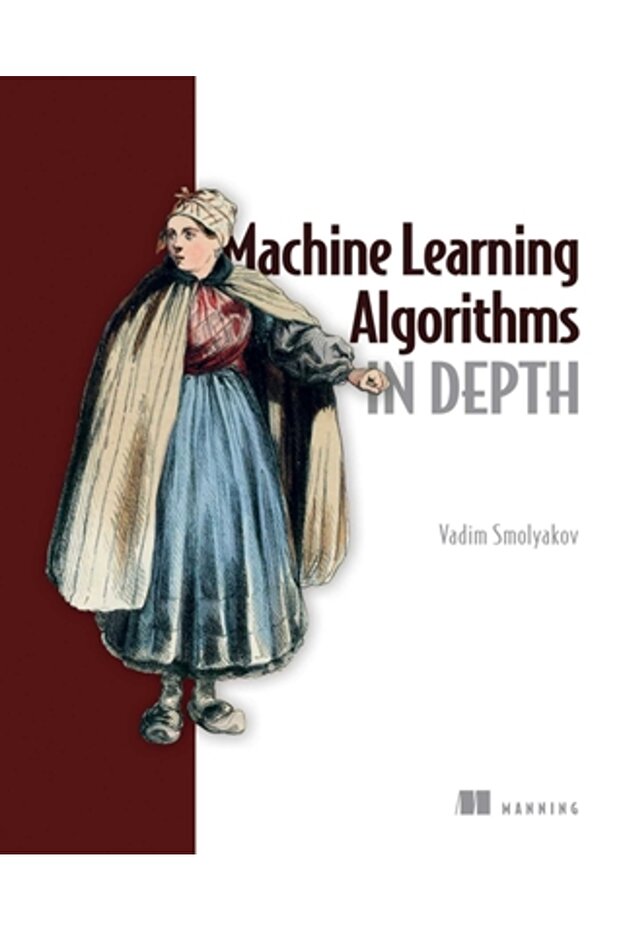 Machine Learning Algorithms in Depth - 1
