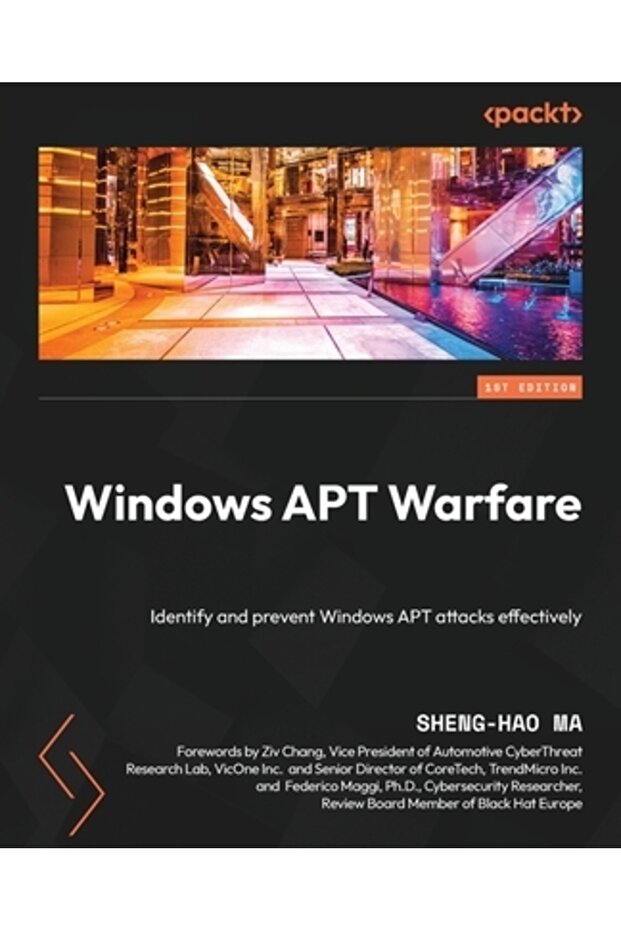 Windows APT Warfare: Identify and prevent Windows APT attacks effectively - 1