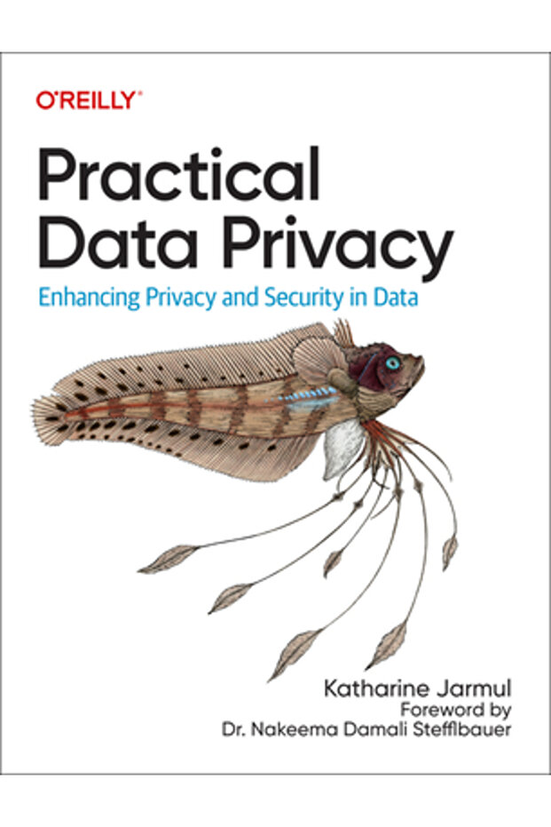 Practical Data Privacy: Enhancing Privacy and Security in Data - 1