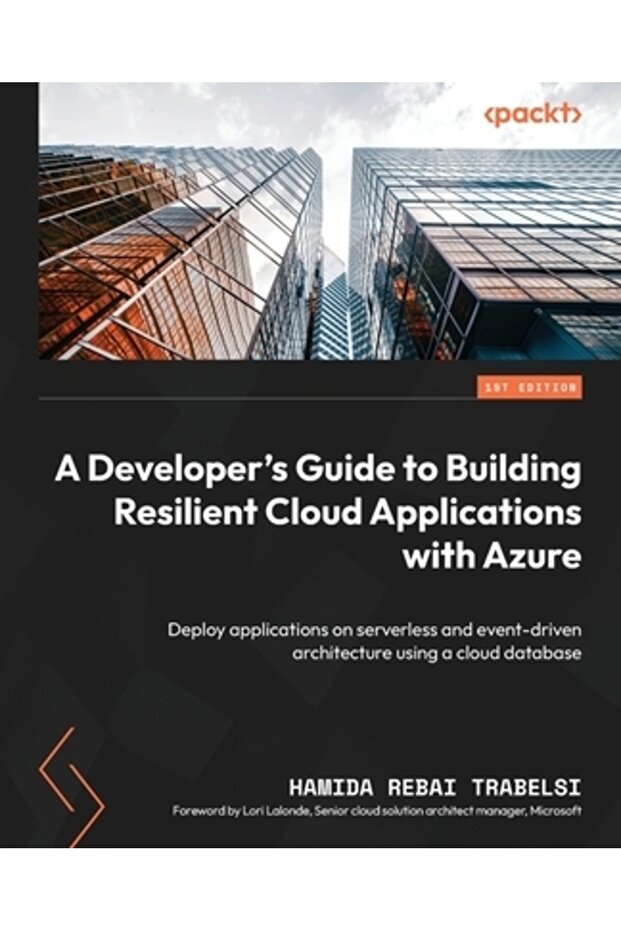 A Developer's Guide to Building Resilient Cloud Applications with Azure: Deploy applications on serv - 1