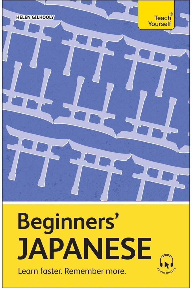 Beginners' Japanese Learn Faster, Remember More - 1