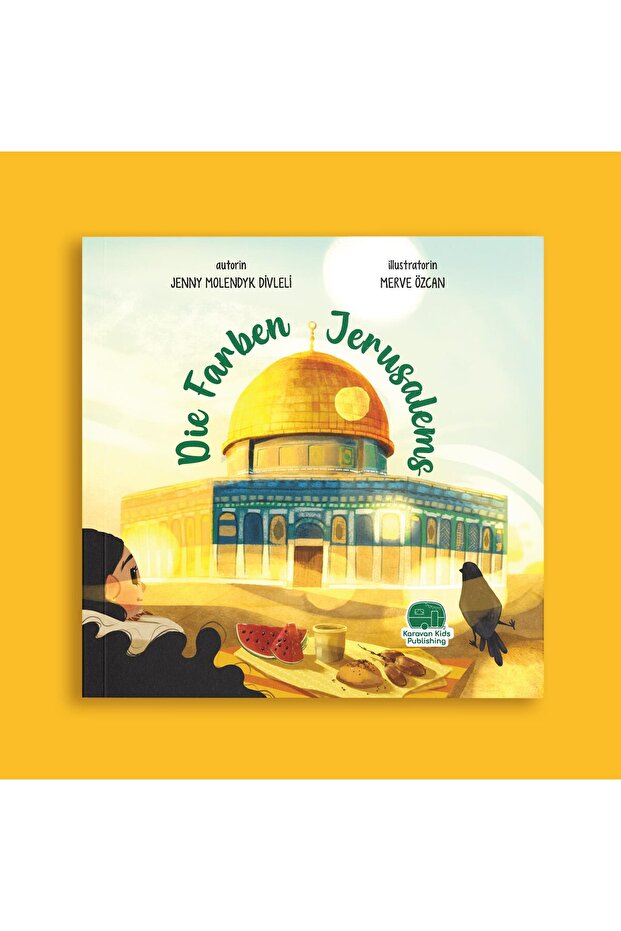 Die Farben Jerusalems, Jenny Molendyk Divleli - 1