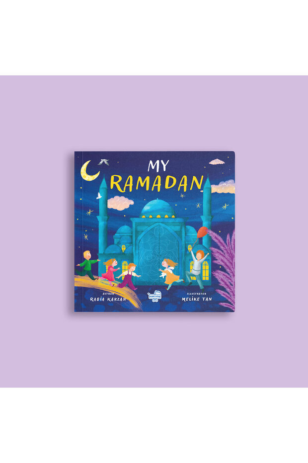 My Ramadan “İngilizce Benim İçin Ramazan”