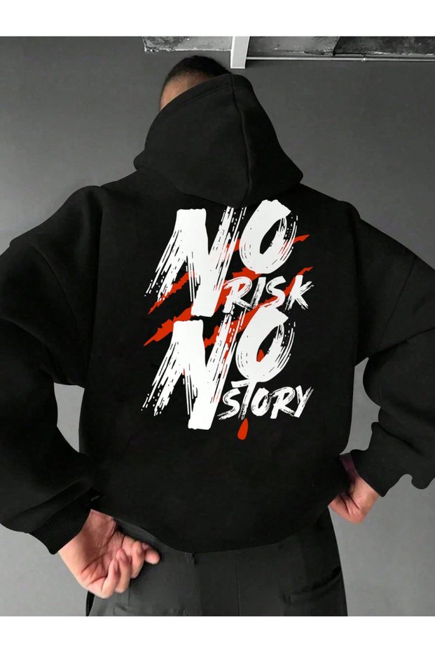 No Risk No Story Printed Hooded Sweatshirt