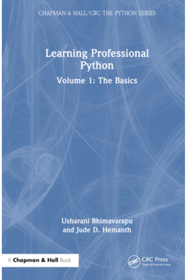 Learning Professional Python: Volume 1: The Basics - 1