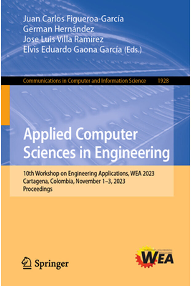 Applied Computer Sciences in Engineering: 10th Workshop on Engineering Applications Wea 2023 Carta - 1