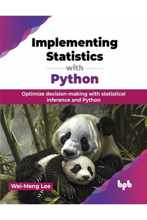 Implementing Statistics with Python: Optimize decision-making with statistical inference and Python - 1