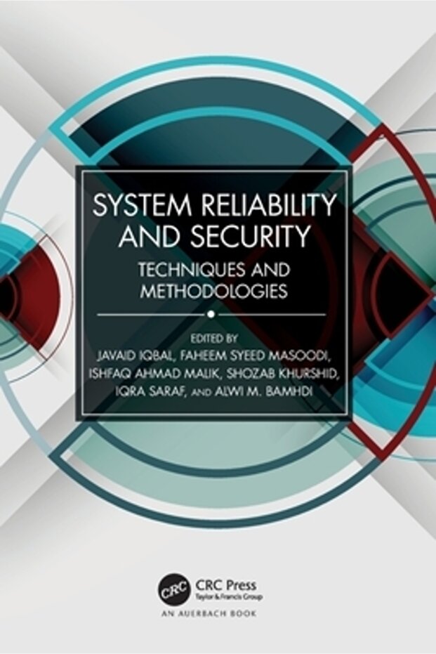 System Reliability and Security: Techniques and Methodologies - 1