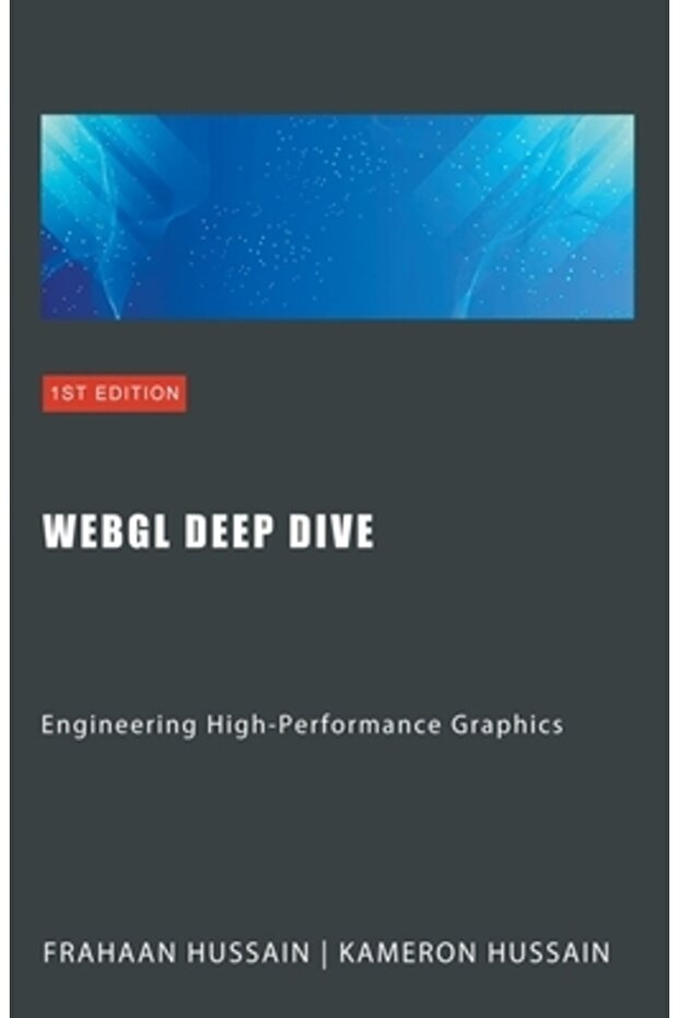 WebGL Deep Dive: Engineering High-Performance Graphics - 1