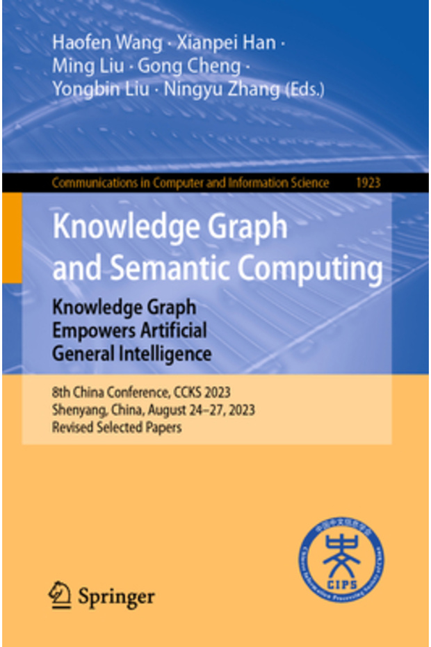 Knowledge Graph and Semantic Computing: Knowledge Graph Empowers Artificial General Intelligence: 8t - 1