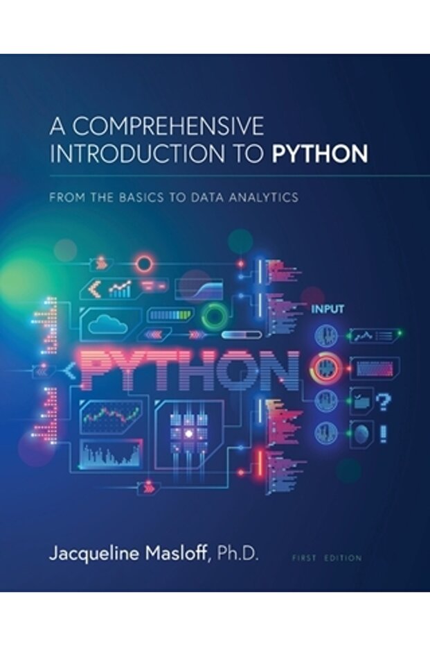 A Comprehensive Introduction to Python: From the Basics to Data Analytics - 1
