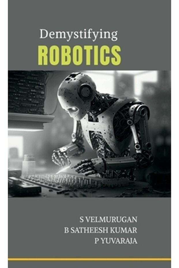 Demystifying Robotics - 1