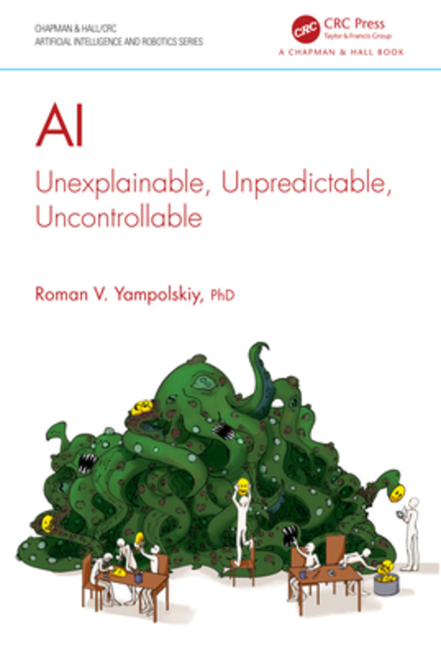 AI: Unexplainable Unpredictable Uncontrollable - 1