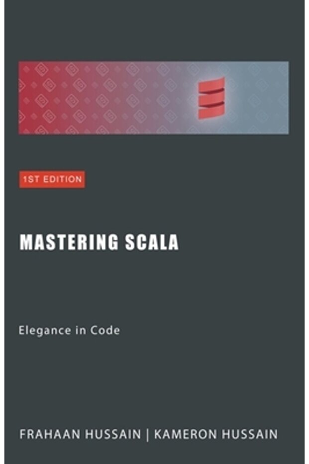 Mastering Scala: Elegance in Code - 1