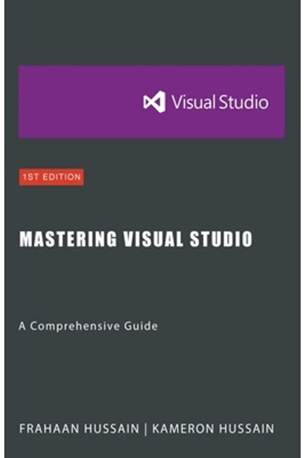 Mastering Visual Studio: A Comprehensive Guide - 1