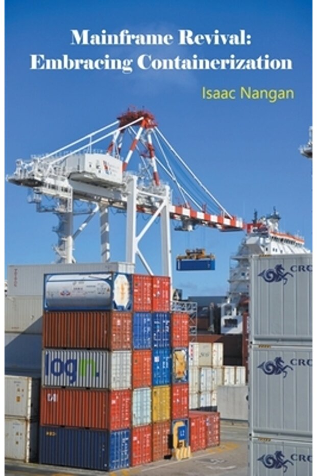 Mainframe Revival: Embracing Containerization - 1