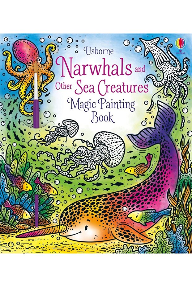 Narwhals and Other Sea Creatures Magic Painting Book